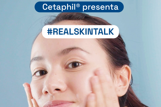 cetaphil lanza campana informativa sobre el cuidado de la piel