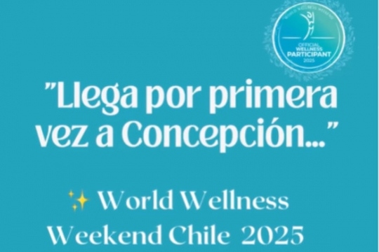 world wellness weekend 2025  concepcion