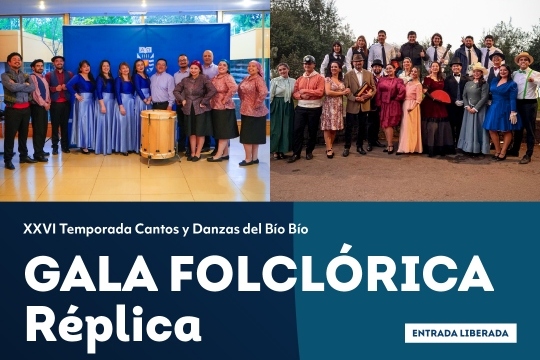 gala folclorica de la xxvi temporada cantos y danzas del biobio